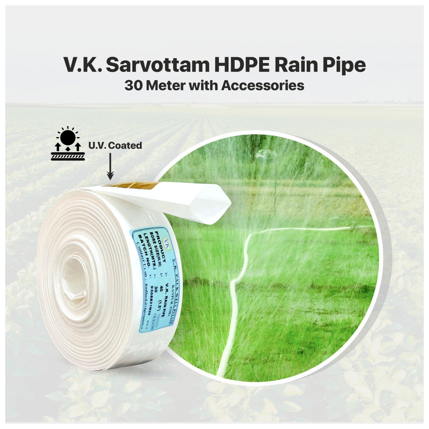 V.K. Sarvottam HDPE Rain Pipe - 30 Meter with Accessories